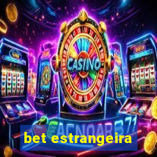 bet estrangeira